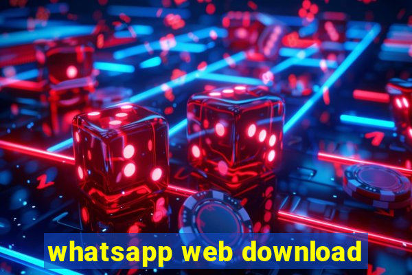 whatsapp web download